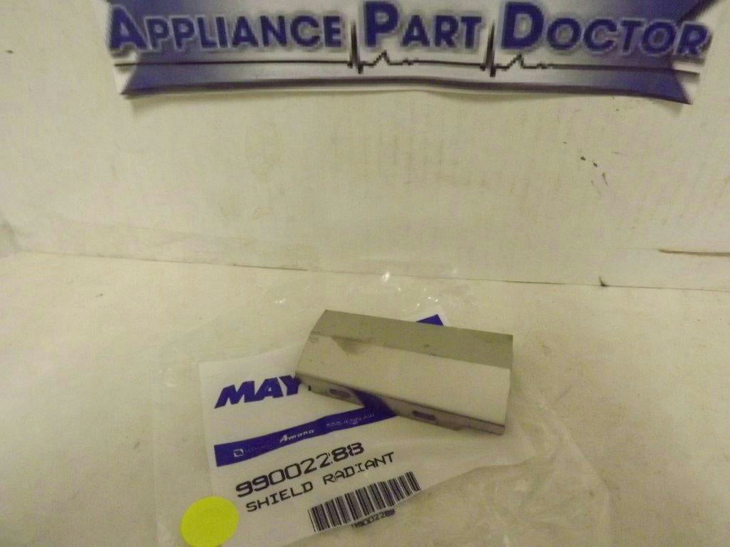 MAYTAG WHIRLPOOL DISHWASHER 99002288 RADIANT SHIELD NEW MAYTAG WHIRLPOOL DISHWASHER 99002288 RADIANT SHIELD NEW